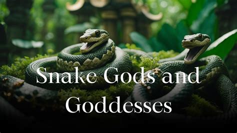 Snake Gods and Goddesses: 19 Serpent Deities from Around the。